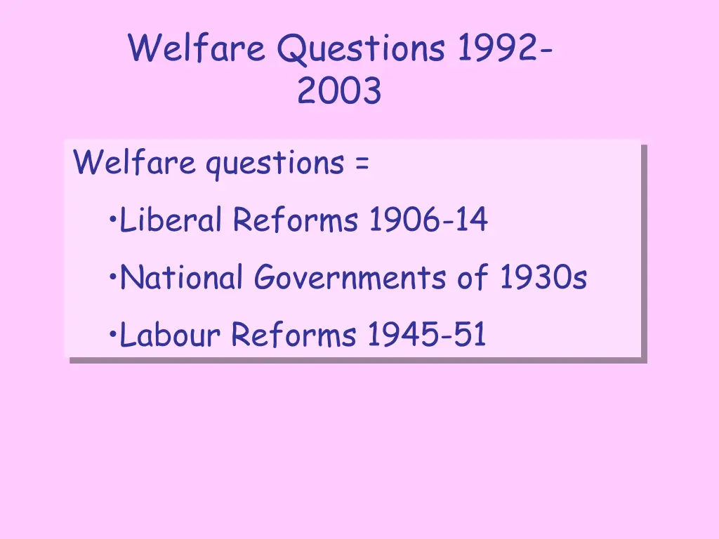 welfare questions 1992 2003 n.w