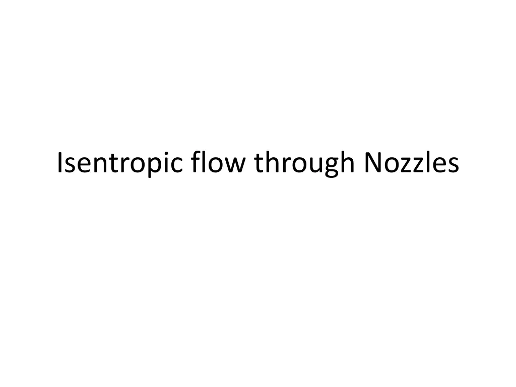 isentropic flow through nozzles n.w
