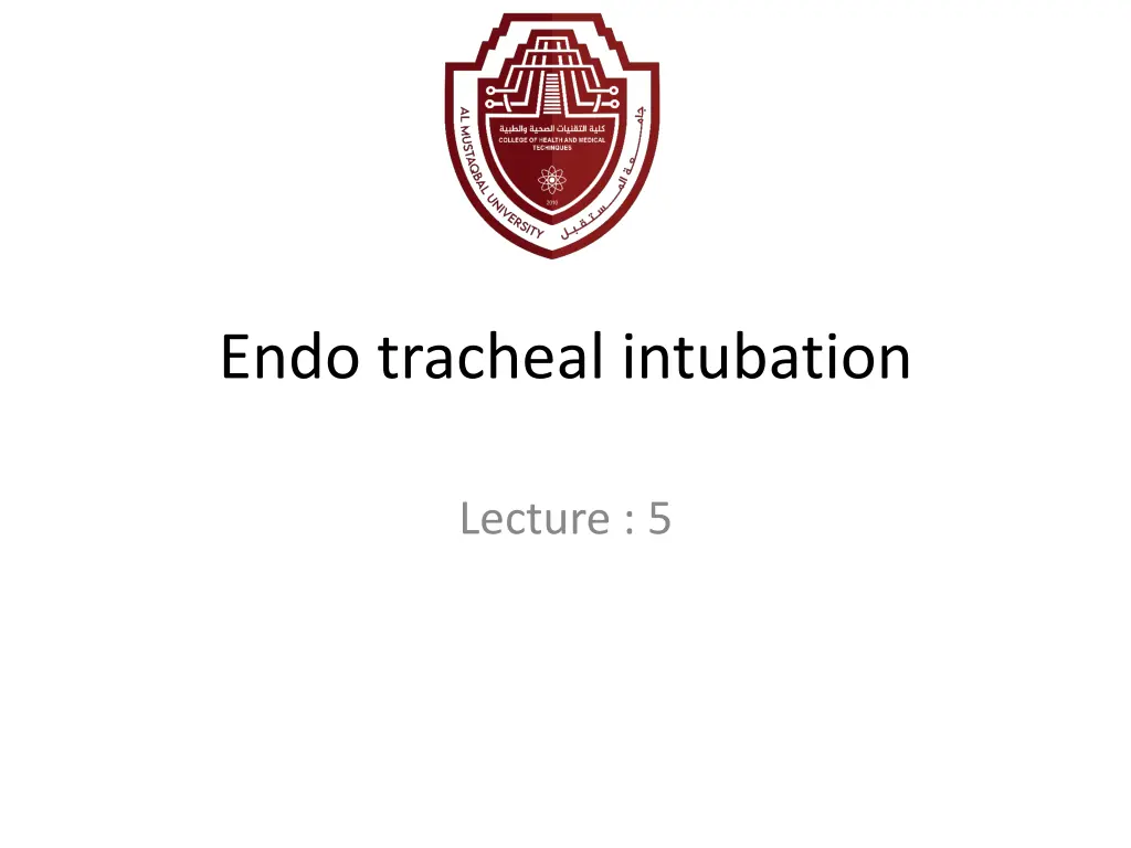 endo tracheal intubation n.w
