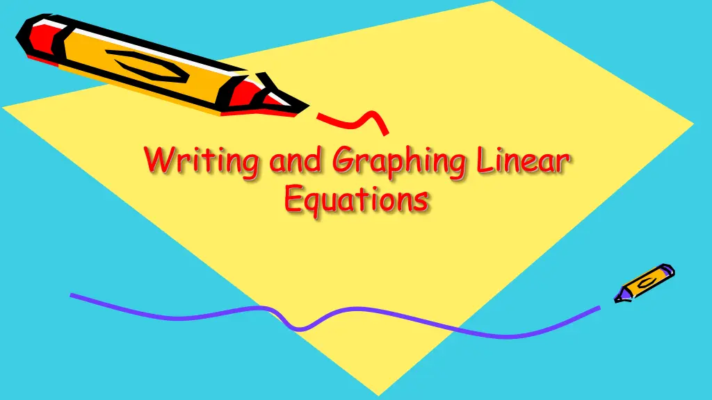 writing and graphing linear equations n.w