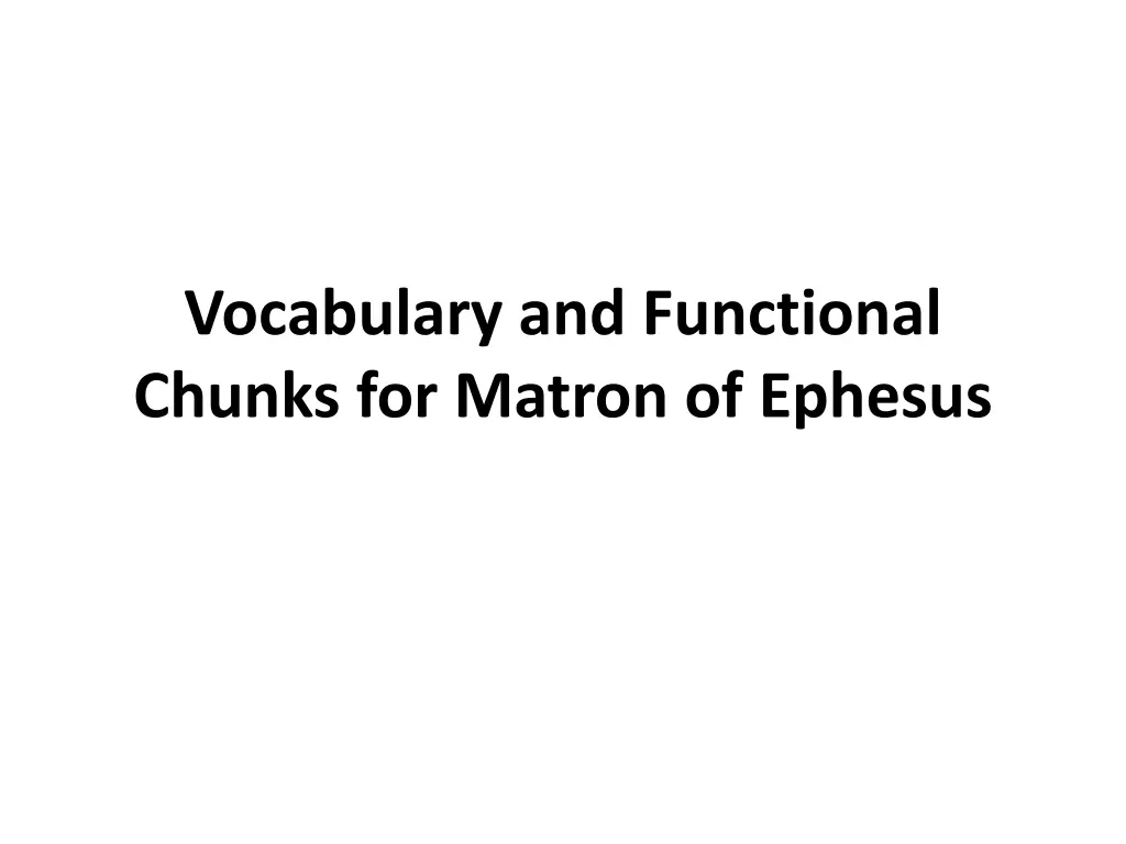 vocabulary and functional chunks for matron n.w