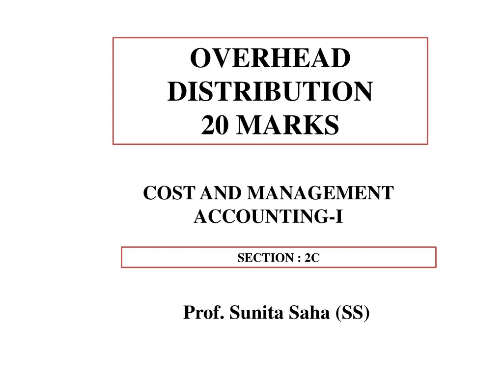 overhead distribution 20 marks n.w