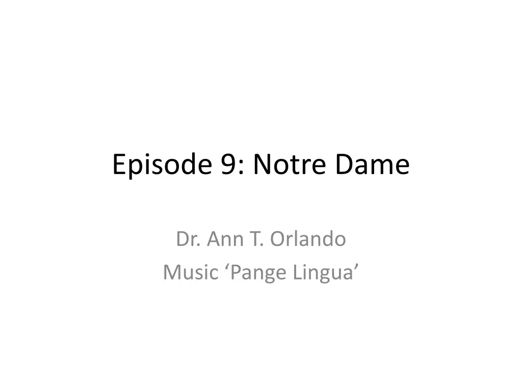 episode 9 notre dame n.w