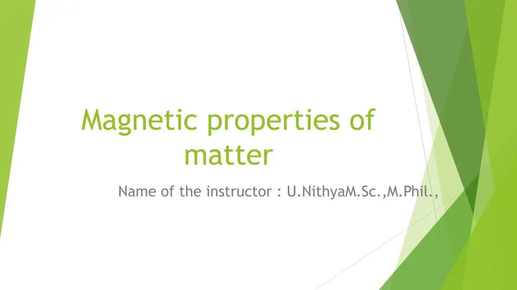 magnetic properties of matter n.w