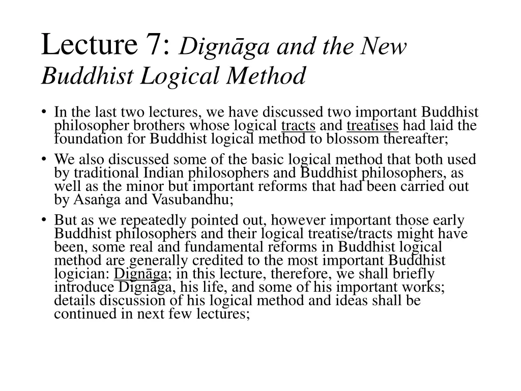 lecture 7 dign ga and the new buddhist logical n.w