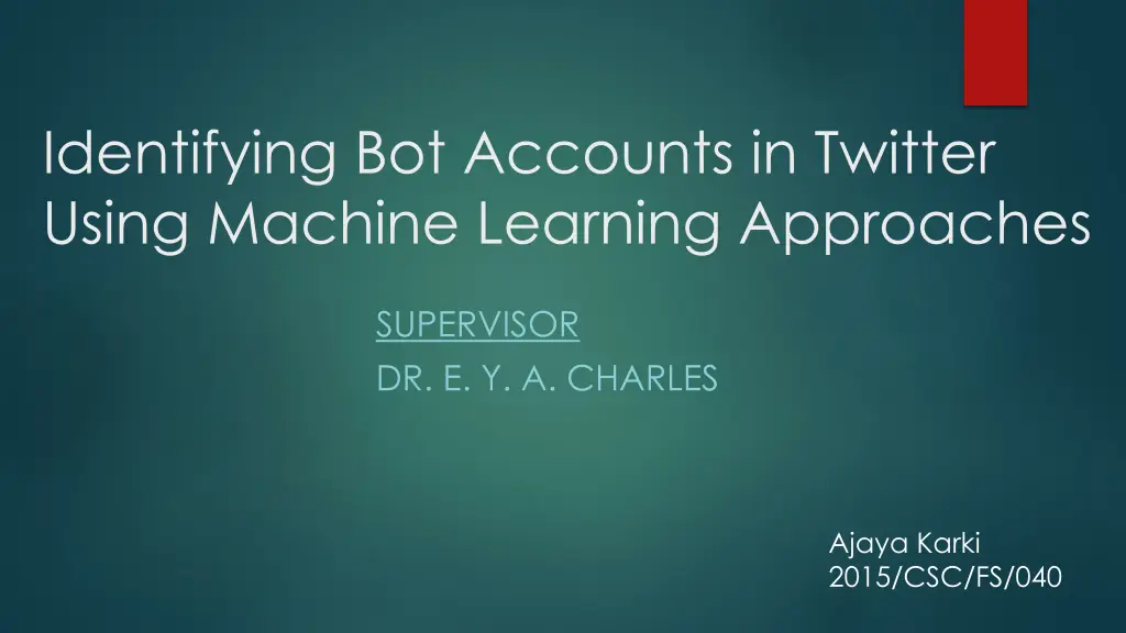 identifying bot accounts in twitter using machine n.w