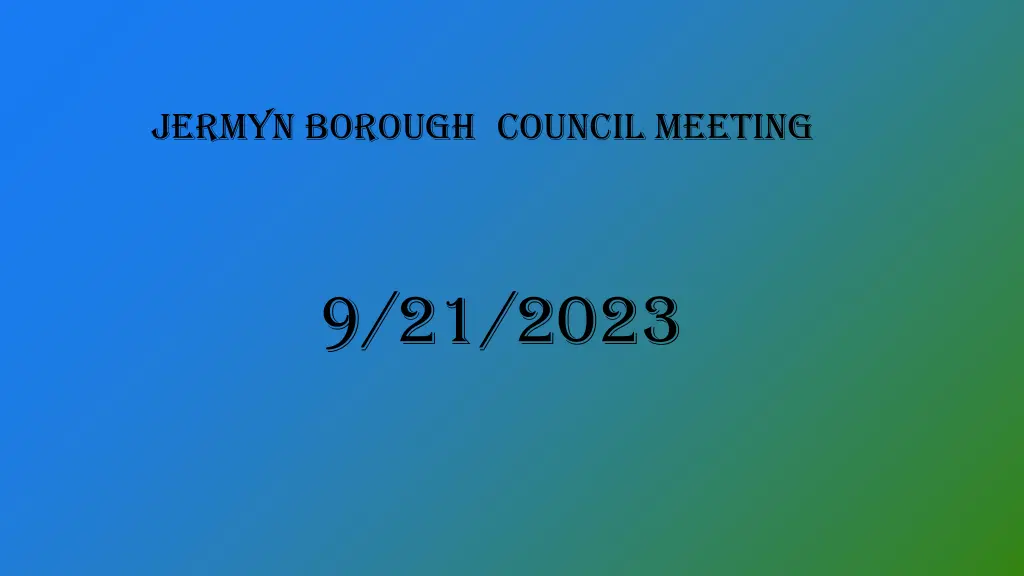 jermyn borough council meeting n.w