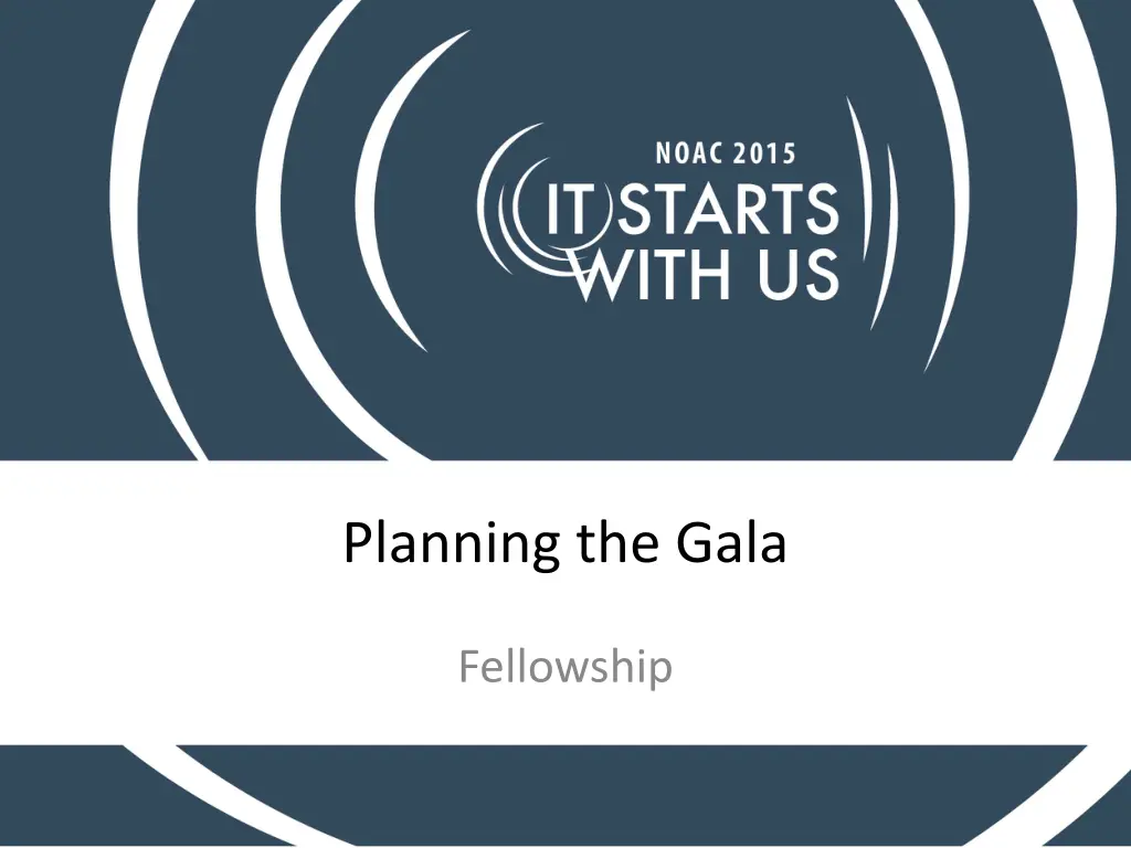 planning the gala n.w