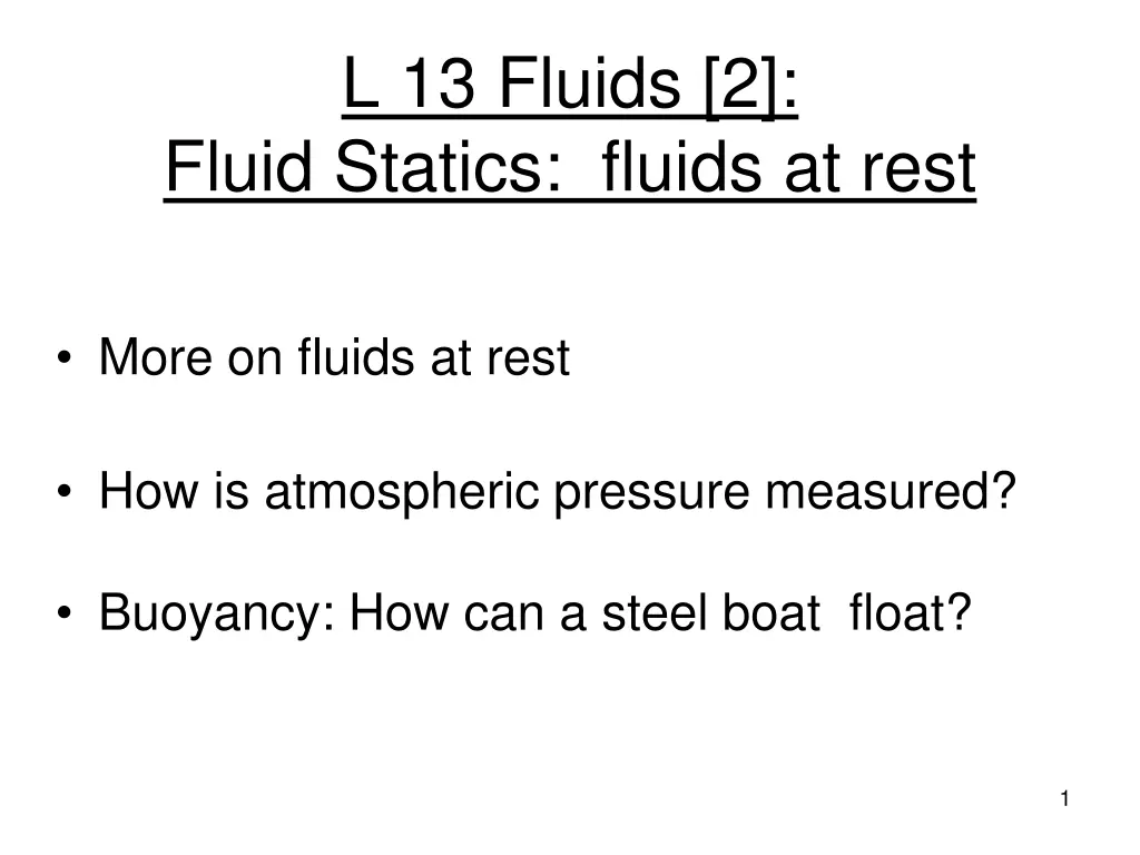 l 13 fluids 2 fluid statics fluids at rest n.w