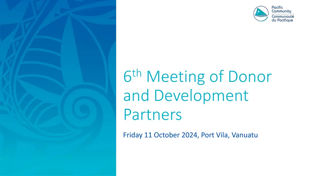 6 th meeting of donor and development partners n.w