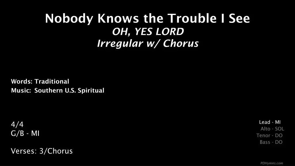 nobody knows the trouble i see oh yes lord n.w