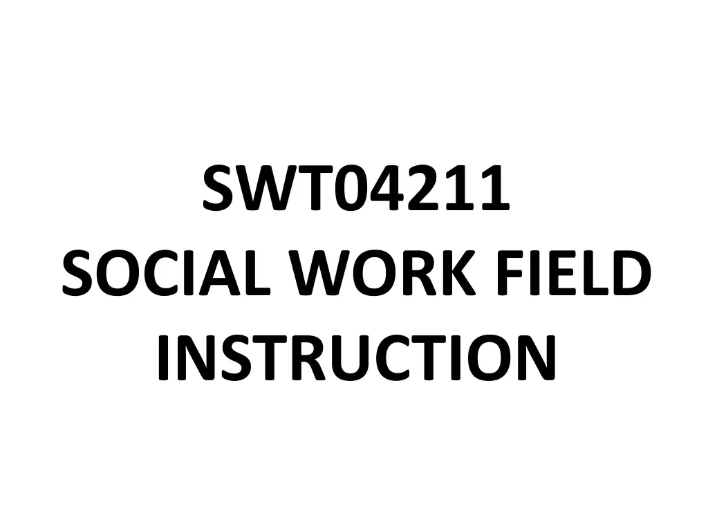 swt04211 social work field instruction n.w