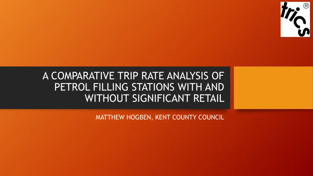 a comparative trip rate analysis of petrol n.w