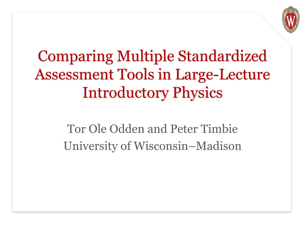 comparing multiple standardized assessment tools n.w