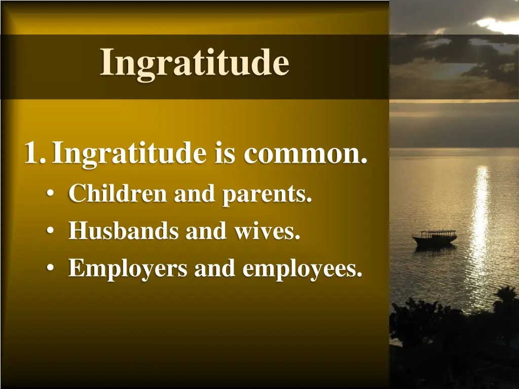 ingratitude n.w