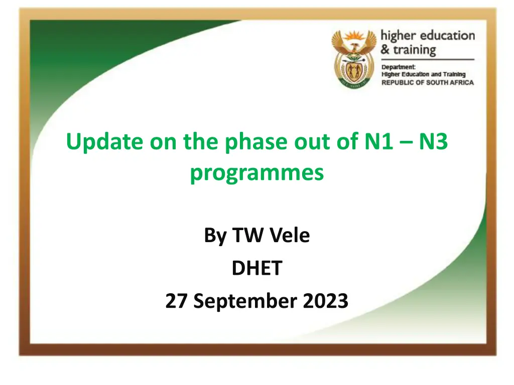 update on the phase out of n1 n3 programmes n.w