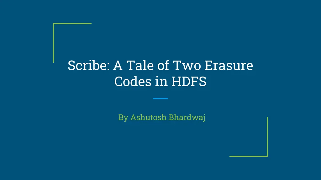 scribe a tale of two erasure codes in hdfs n.w