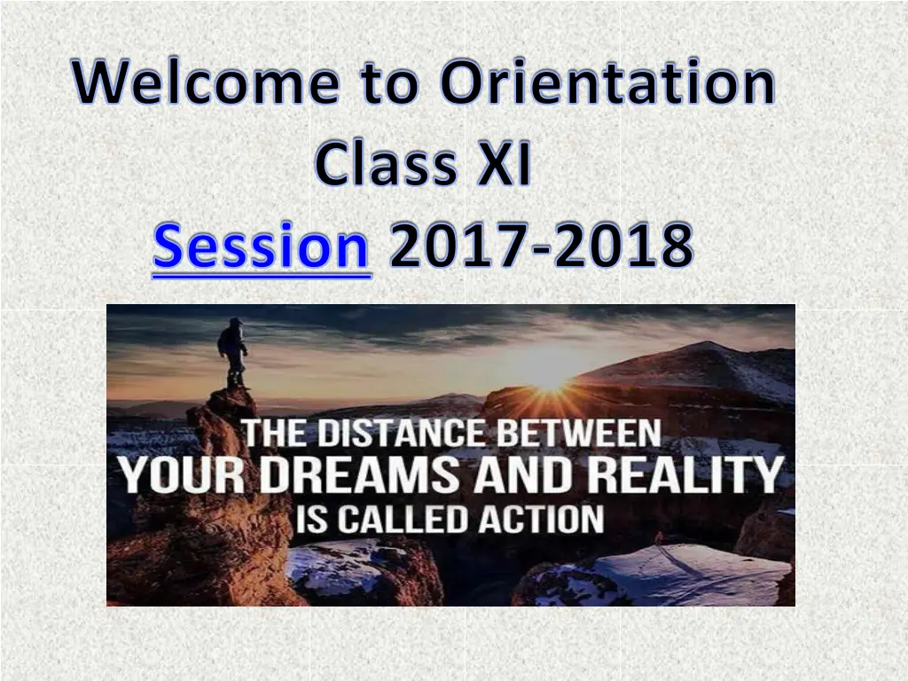 welcome to orientation class xi session 2017 2018 n.w