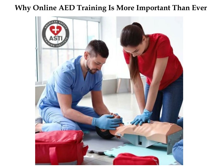 Why Online AED Training Has Become More Essential Than Ever