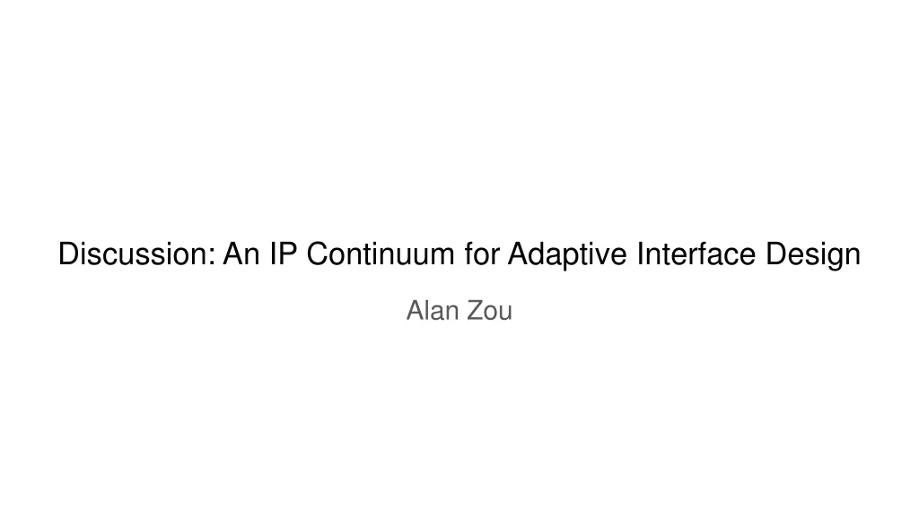discussion an ip continuum for adaptive interface n.w
