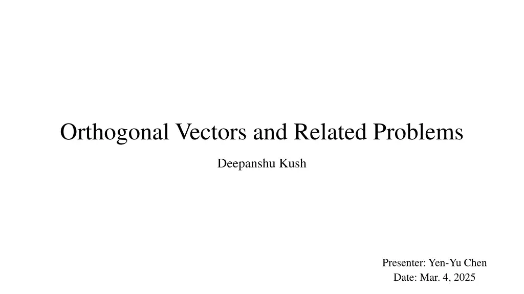 orthogonal vectors and related problems n.w
