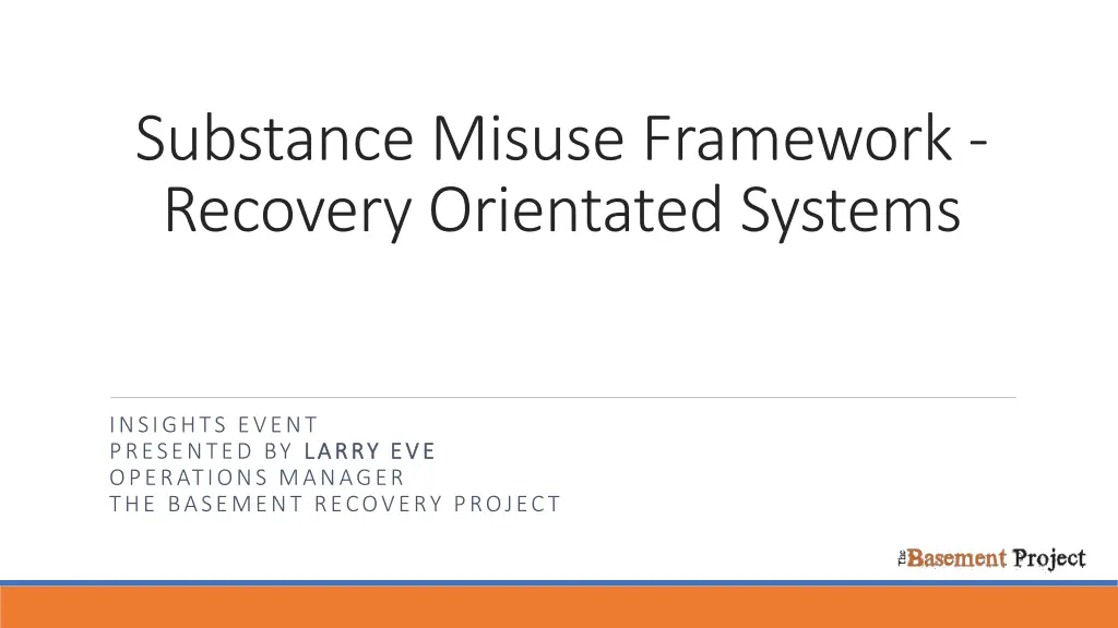 substance misuse framework recovery orientated n.w