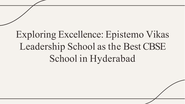 Epistemo – Best CBSE School In Hyderabad for Young Minds