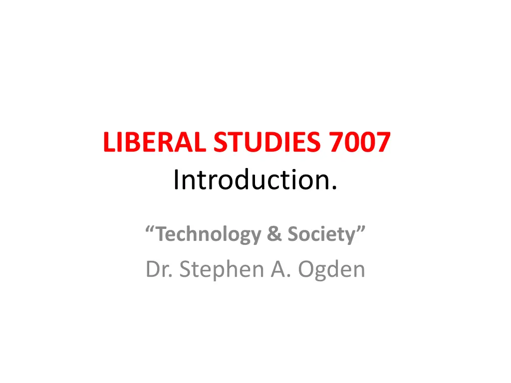 liberal studies 7007 introduction n.w