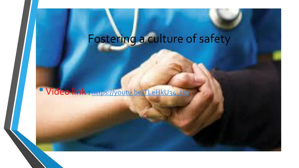 fostering a culture of safety n.w
