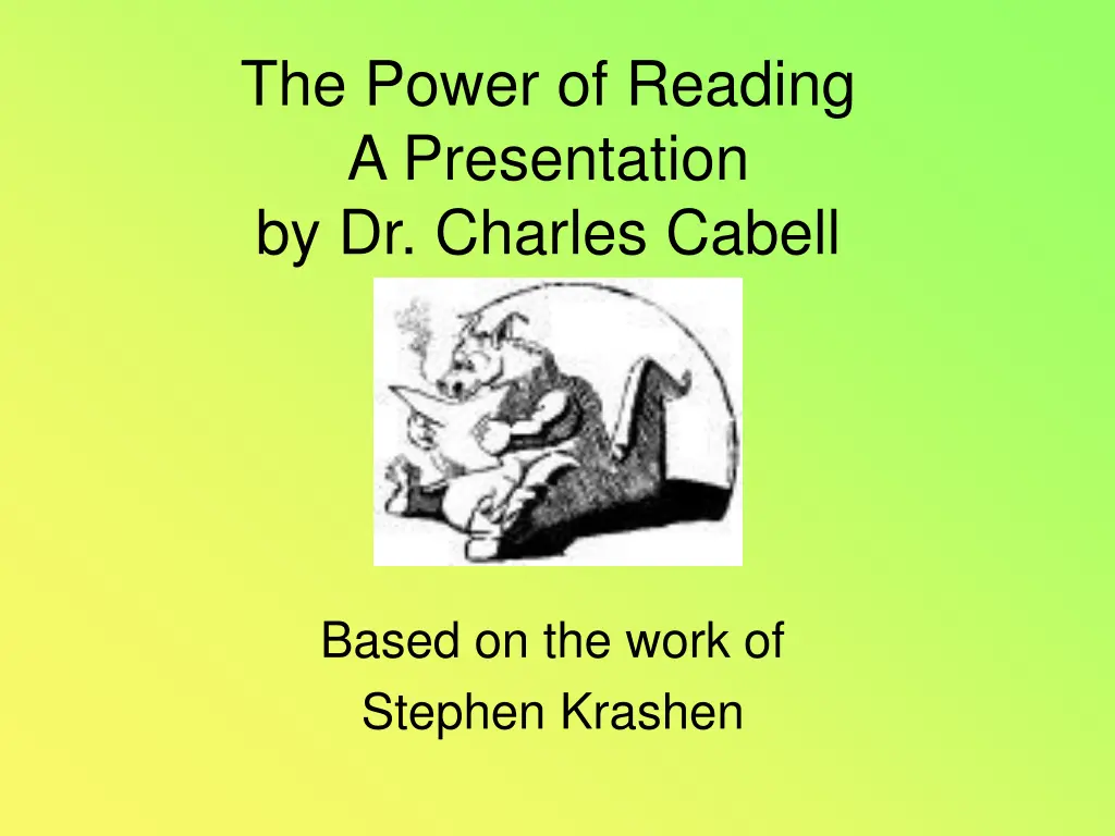 the power of reading a presentation by dr charles n.w
