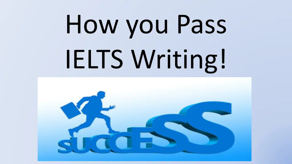 how you pass ielts writing n.w