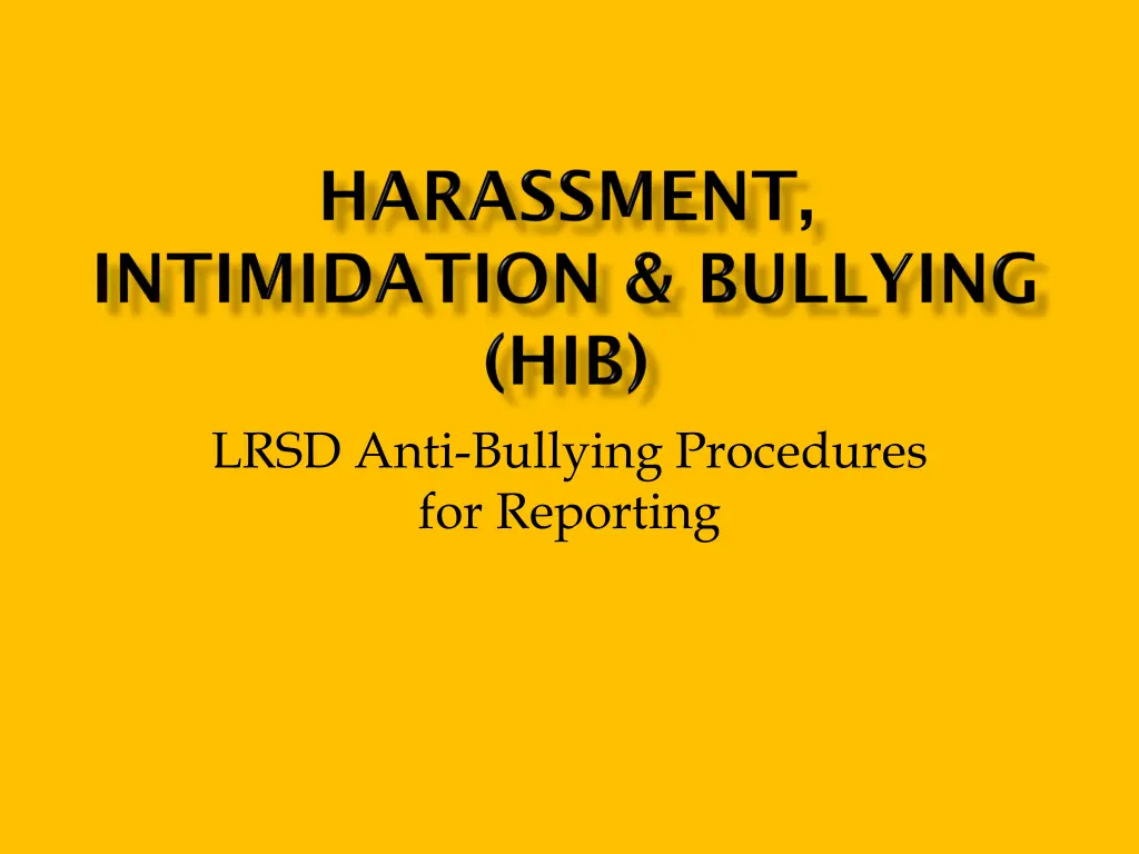 lrsd anti bullying procedures for reporting n.w
