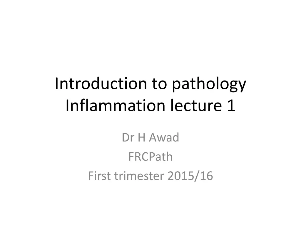 introduction to pathology inflammation lecture 1 n.w