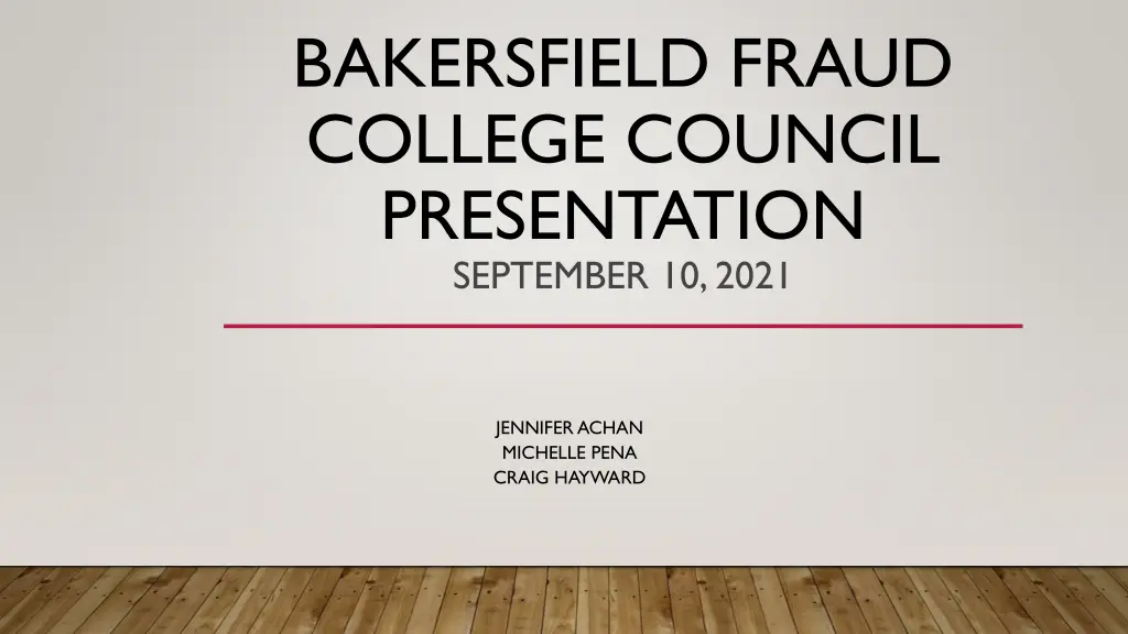 bakersfield fraud college council presentation n.w
