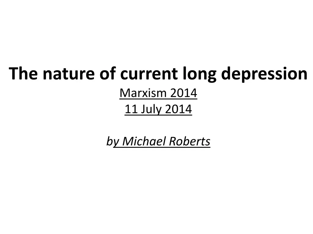 the nature of current long depression marxism n.w