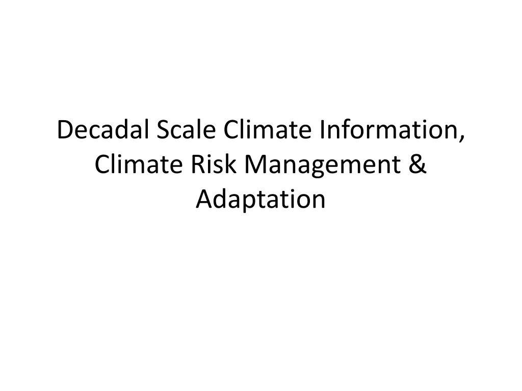 decadal scale climate information climate risk n.w