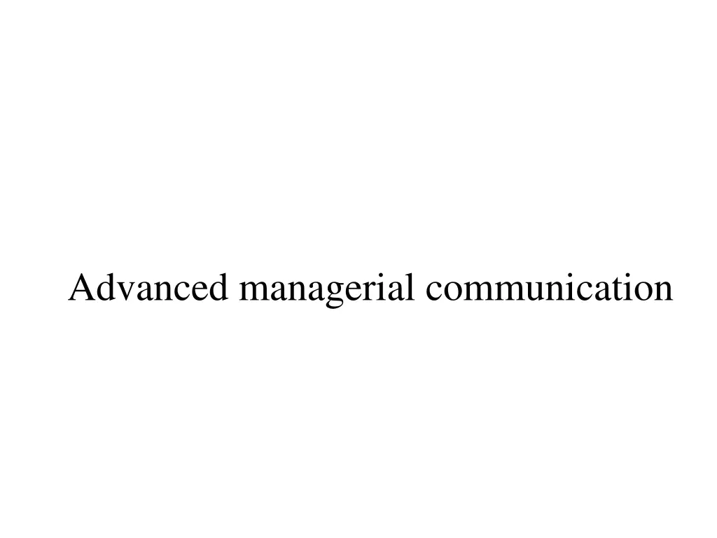 advanced managerial communication n.w