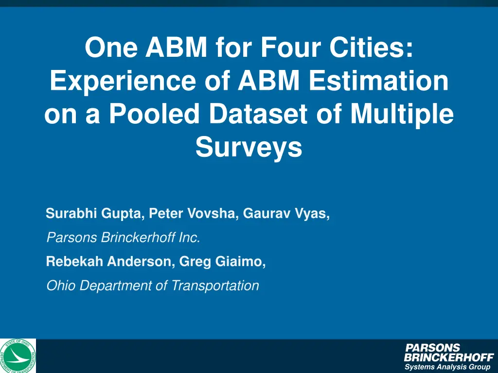 one abm for four cities experience n.w