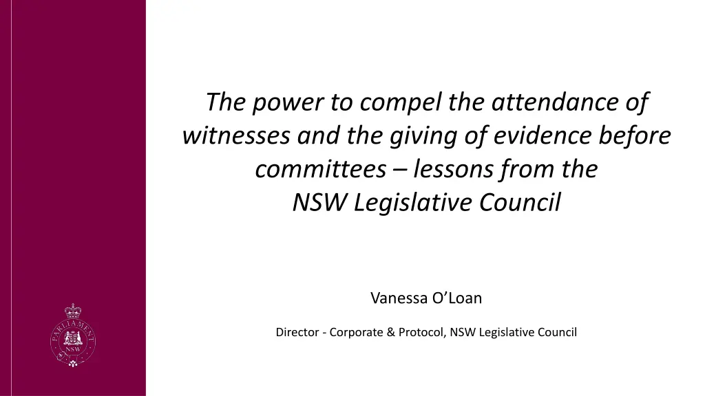 the power to compel the attendance of witnesses n.w