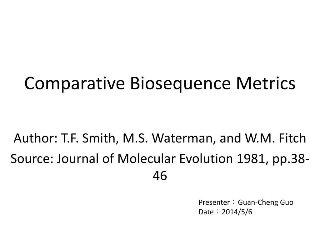 comparative biosequence metrics n.w
