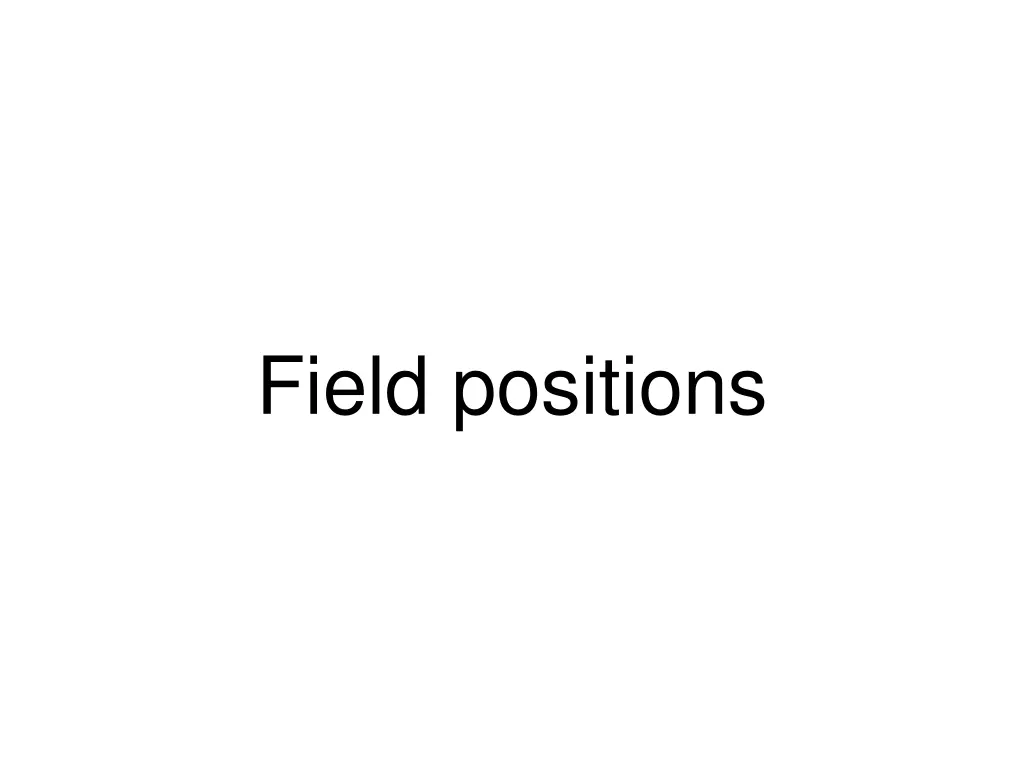 field positions n.w