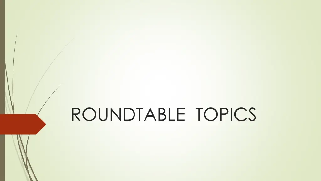 roundtable topics n.w