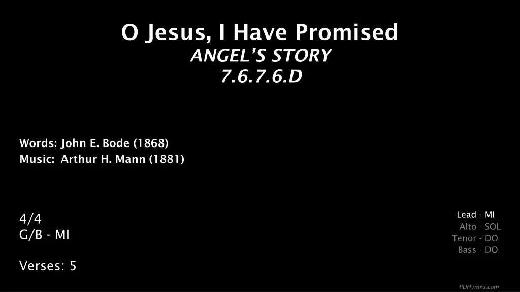 o jesus i have promised angel s story 7 6 7 6 d n.w