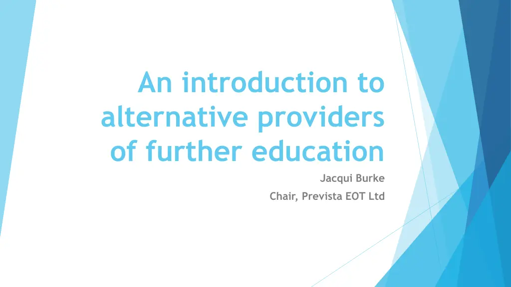 an introduction to alternative providers n.w
