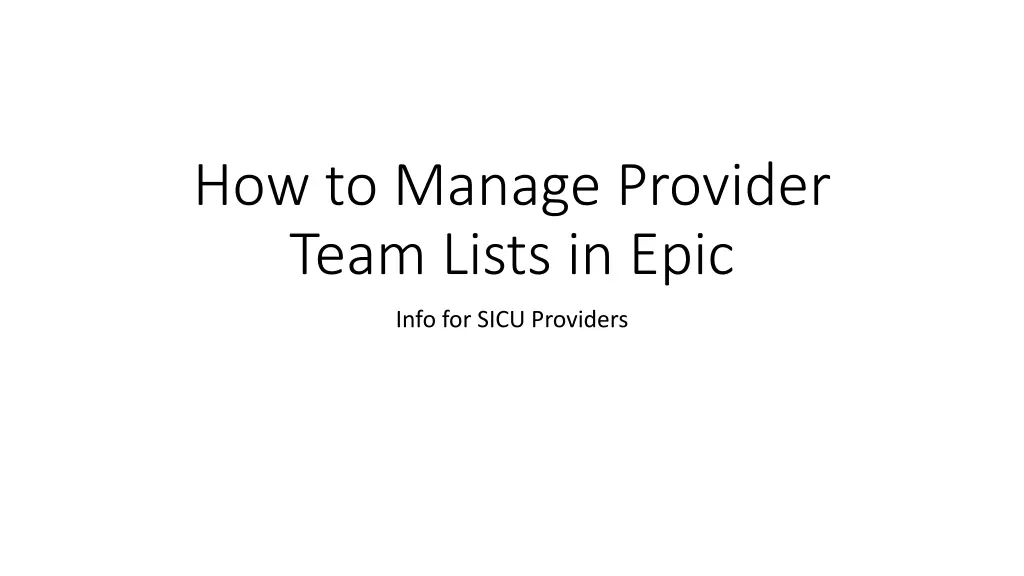 how to manage provider team lists in epic n.w