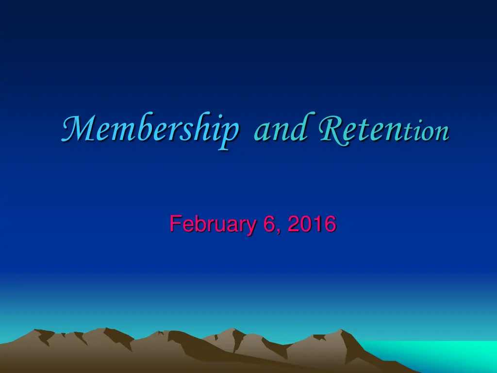 membership and reten tion n.w