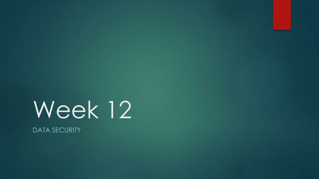 week 12 data security n.w