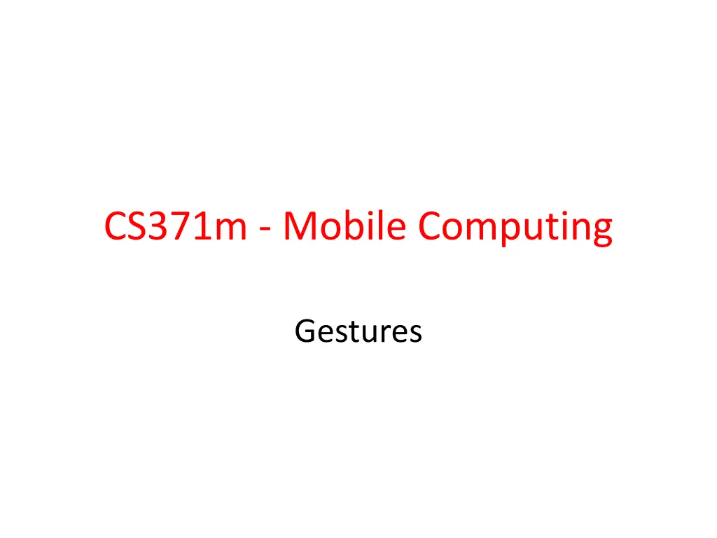 cs371m mobile computing n.w
