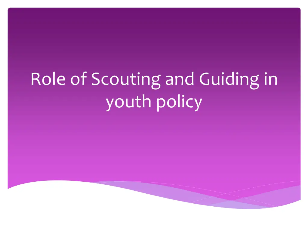 role of scouting and guiding in youth policy n.w