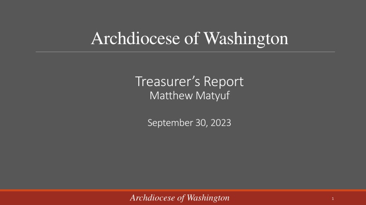Archdiocese of Washington Treasurer's Report Summary